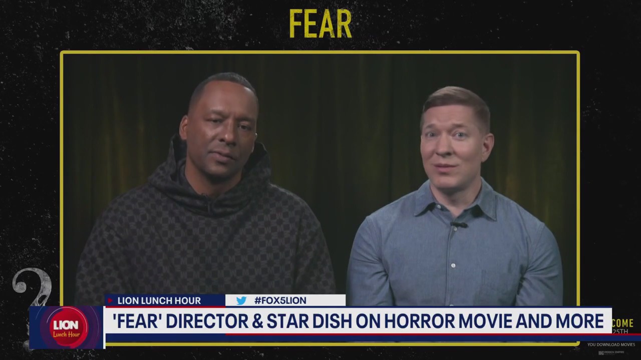 Deon Taylor, Joseph Sikora talk 'Fear'