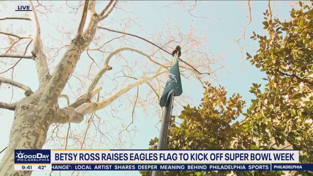 Betsy Ross raises Eagles flag to kick off Super Bowl week