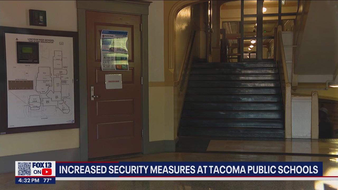 Tacoma Public Schools improves security equipment throughout district to increase safety