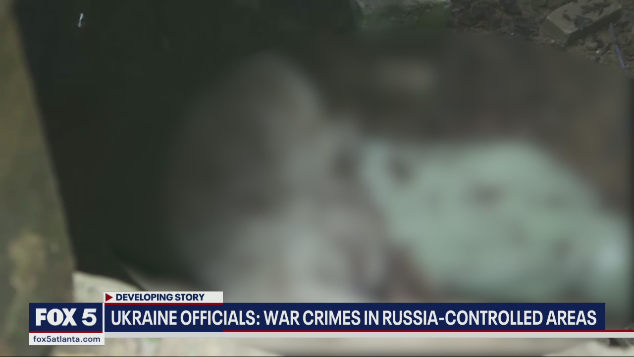 Ukraine officials accuse Russia of war crimes
