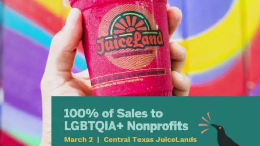 Amplify Austin Day: 100% of JuiceLand net proceeds going to LGBTQIA+ nonprofits
