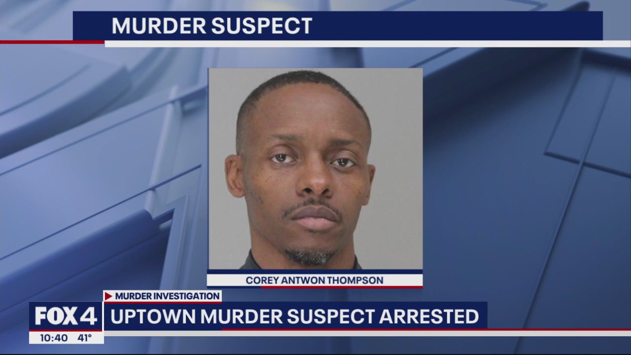 Uptown Dallas murder suspect arrested