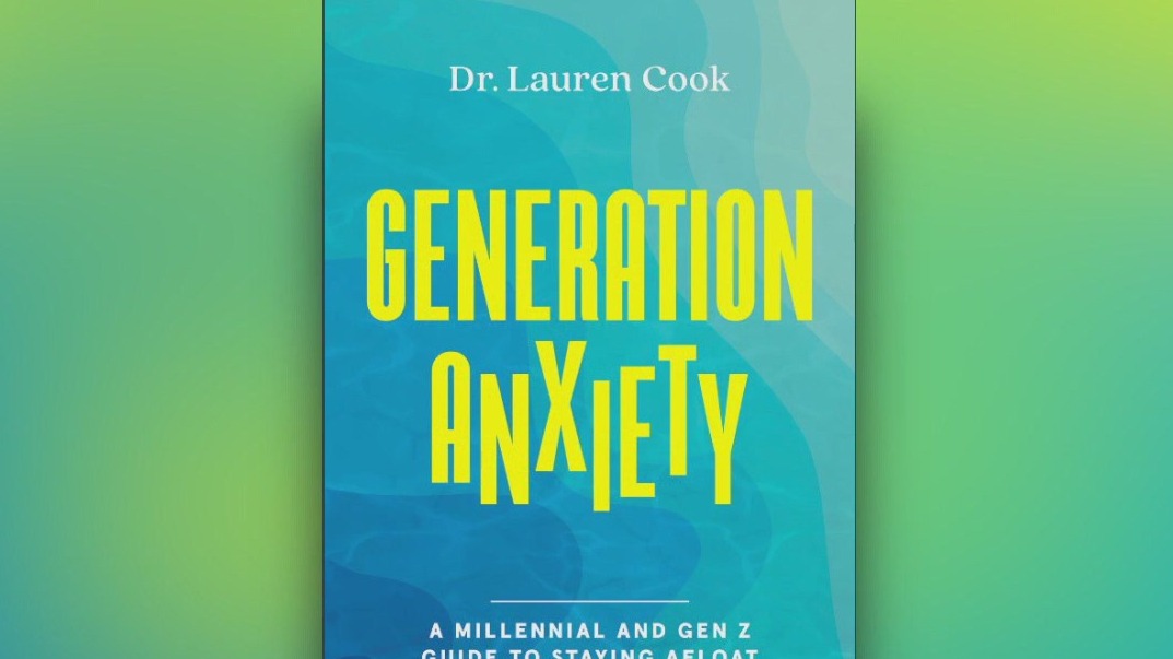 Dr. Lauren Cook on generation anxiety