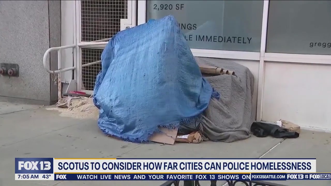SCOTUS to consider how far cities can police homelessness
