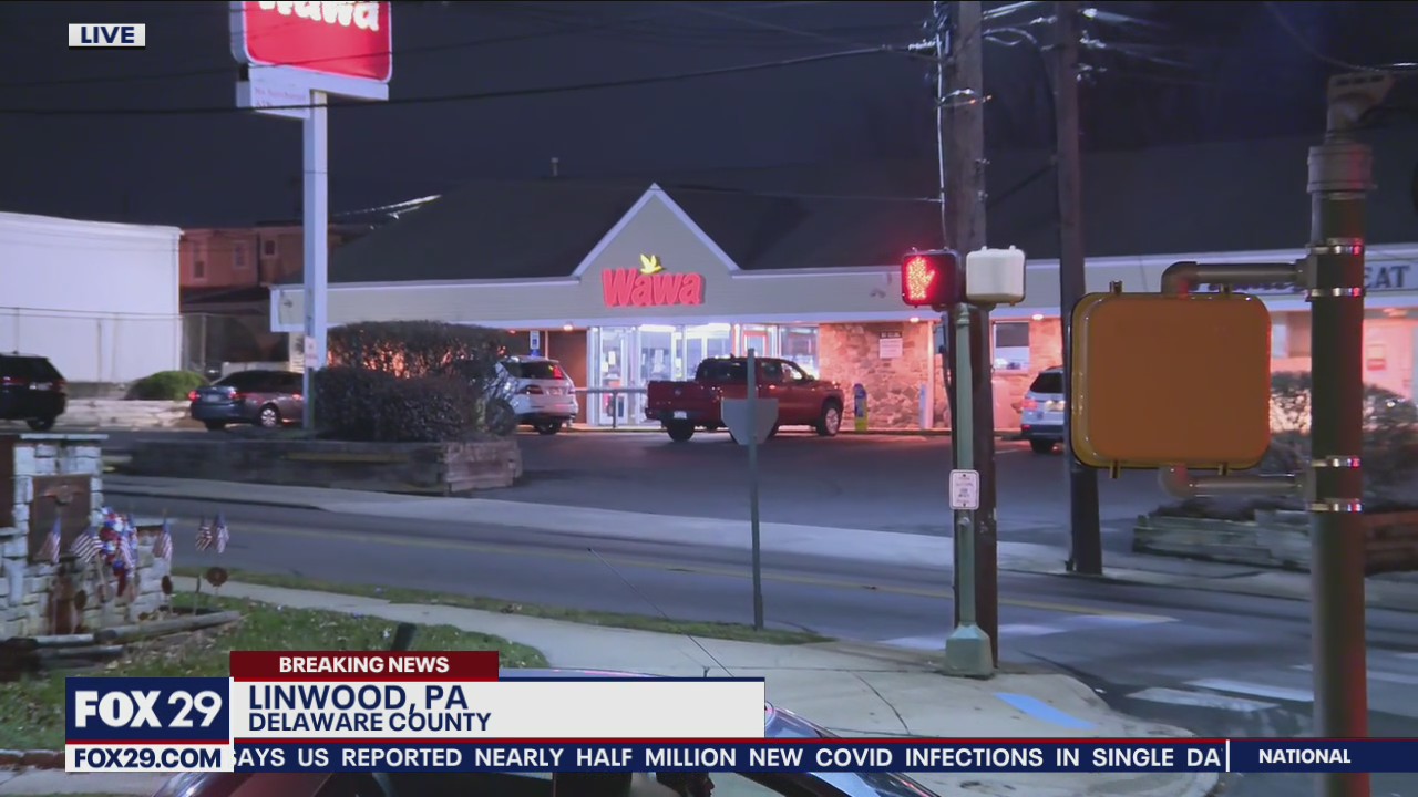 1 killed outside Wawa in Linwood, Delaware County, police say