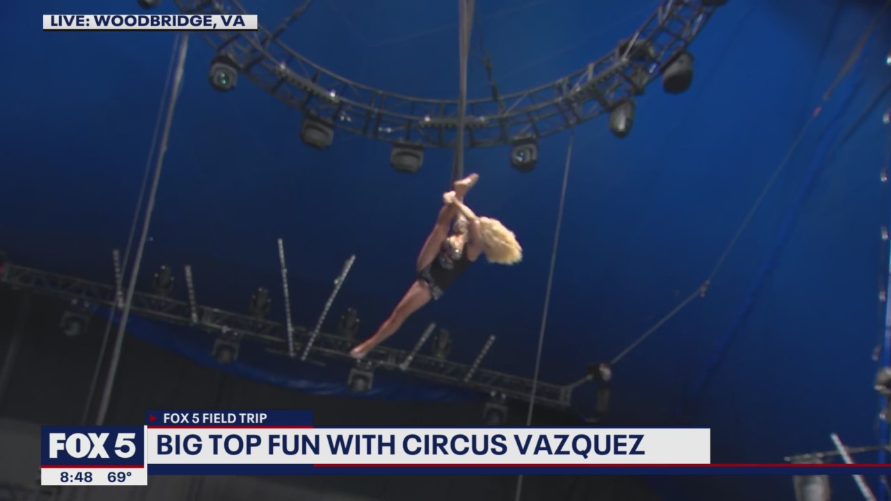 FOX 5 Field Trip: Big top fun and more with Circus Vazquez!
