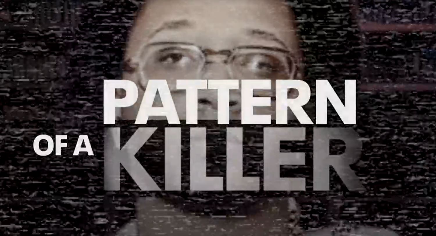 'Pattern of a Killer: The Trial of Wayne Williams'