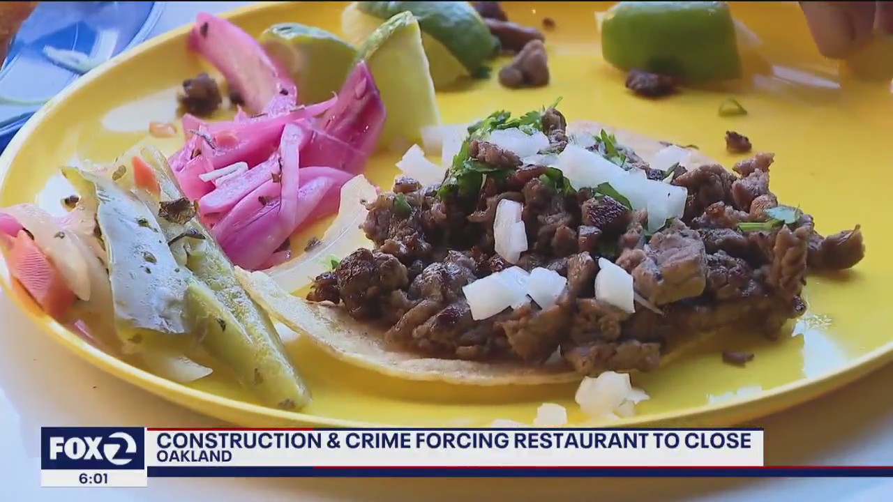 Popular Oakland taqueria forced to close over construction