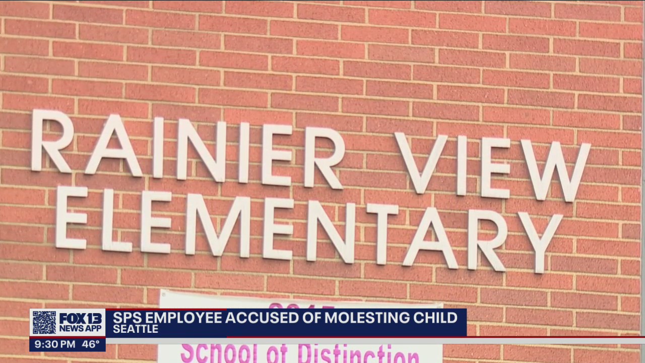 Seattle Public Schools employee accused of molesting elementary student