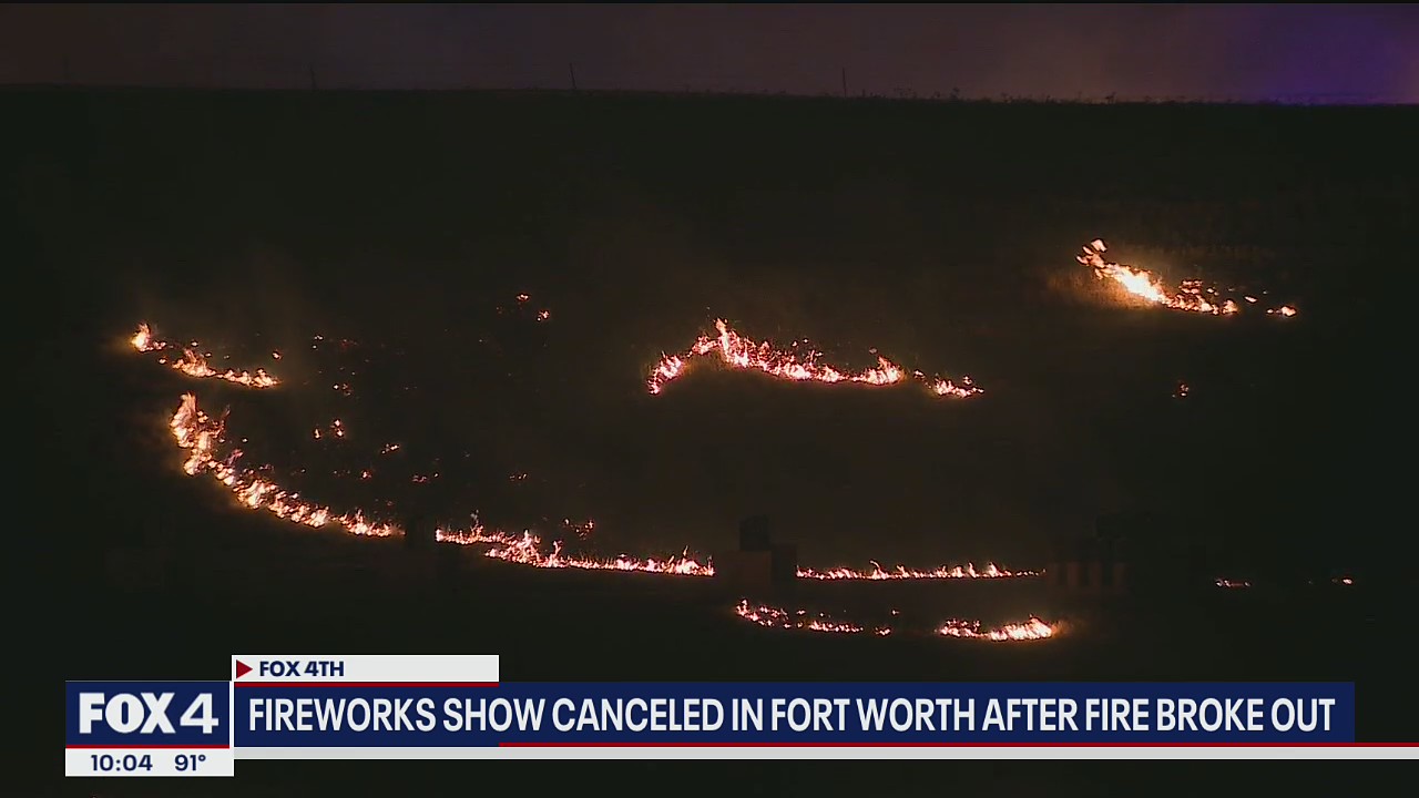 Fireworks show ends early in Fort Worth because of fire