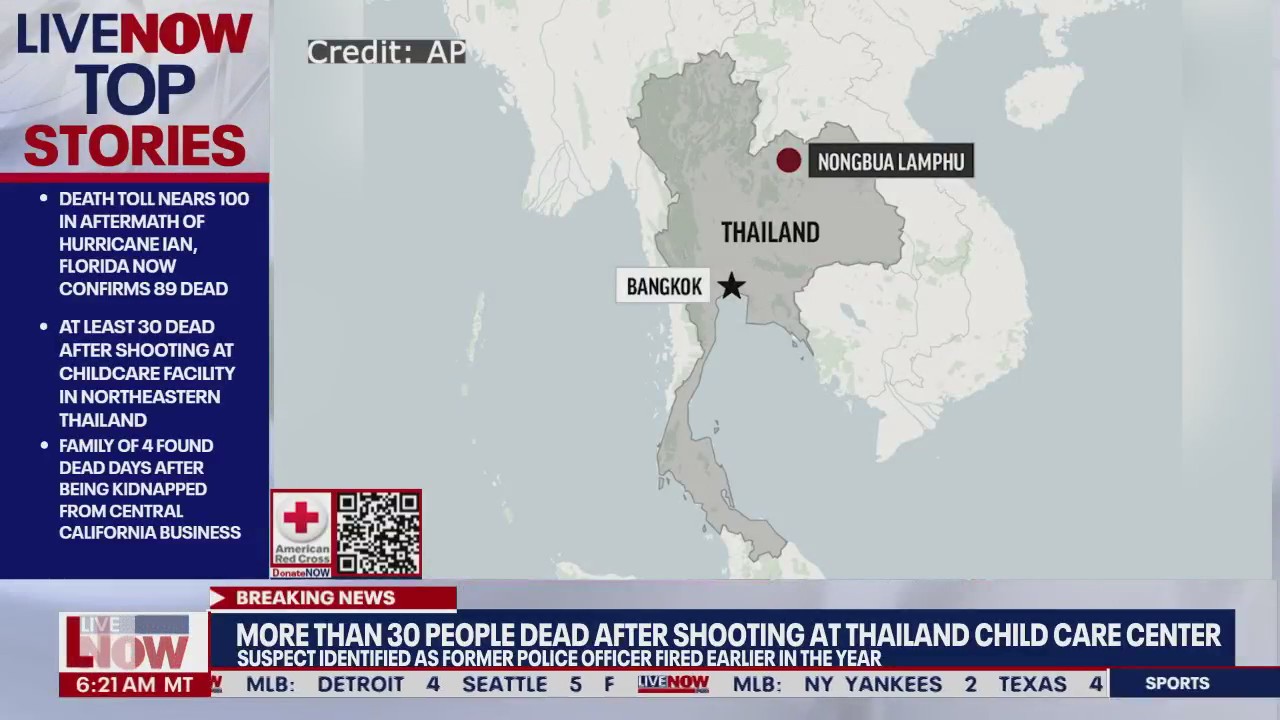 At least 30 dead after gunman opened fire at child care center in Thailand