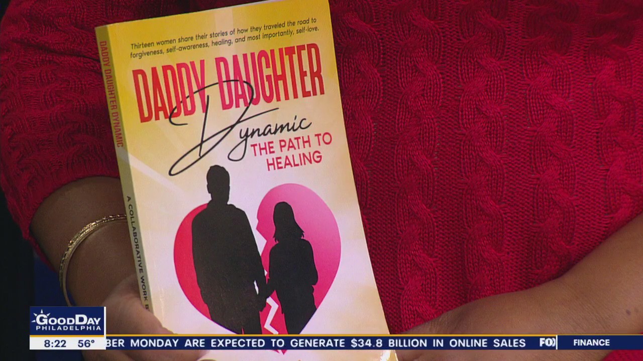 Daddy-Daughter Dynamic: Thirteen women join forces to detail personal experiences with their fathers, inspire healing