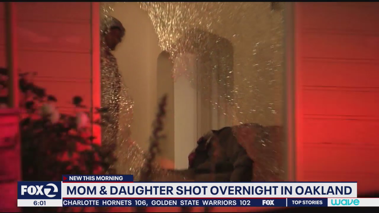 Mother and daughter shot in Oakland