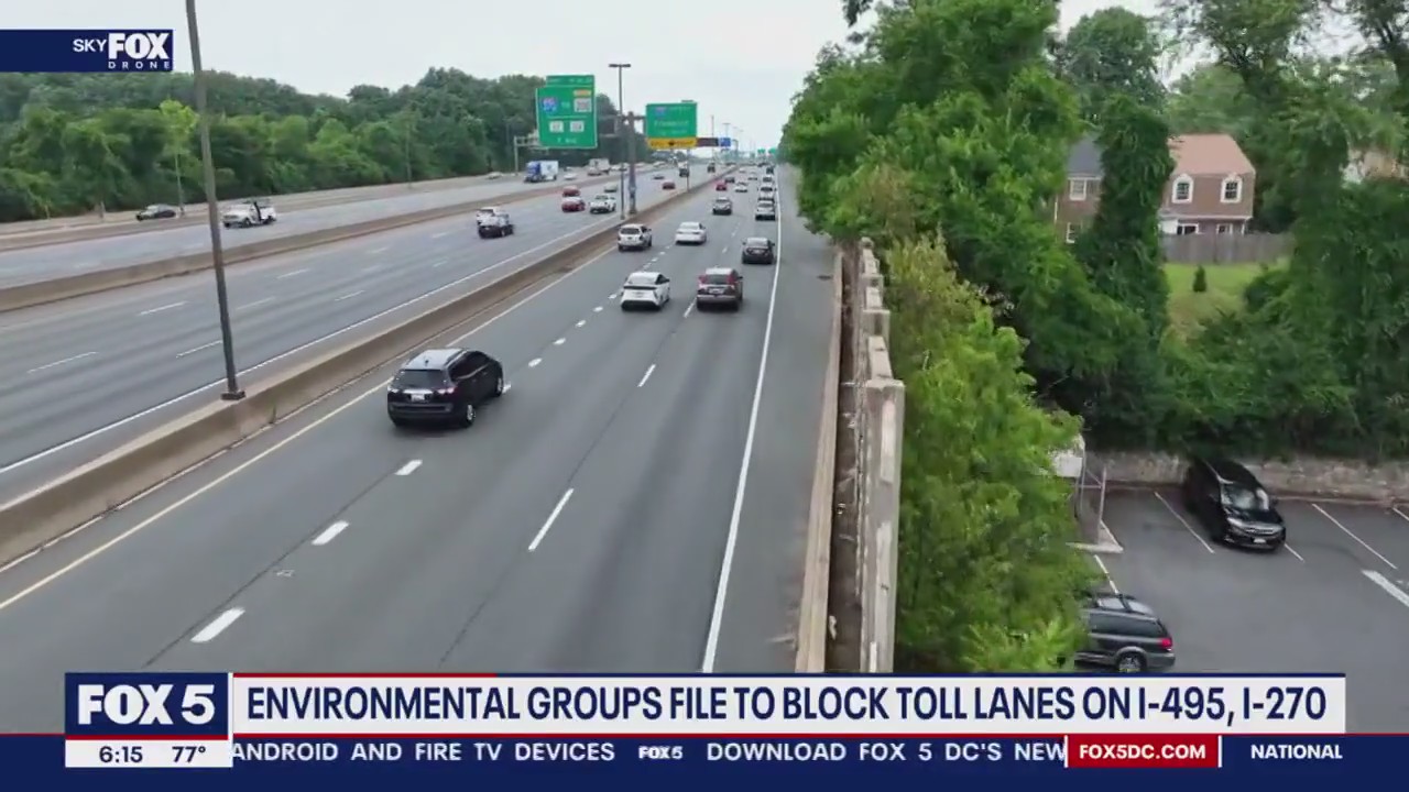 Environmental groups file to block toll lanes on I-495, I-270