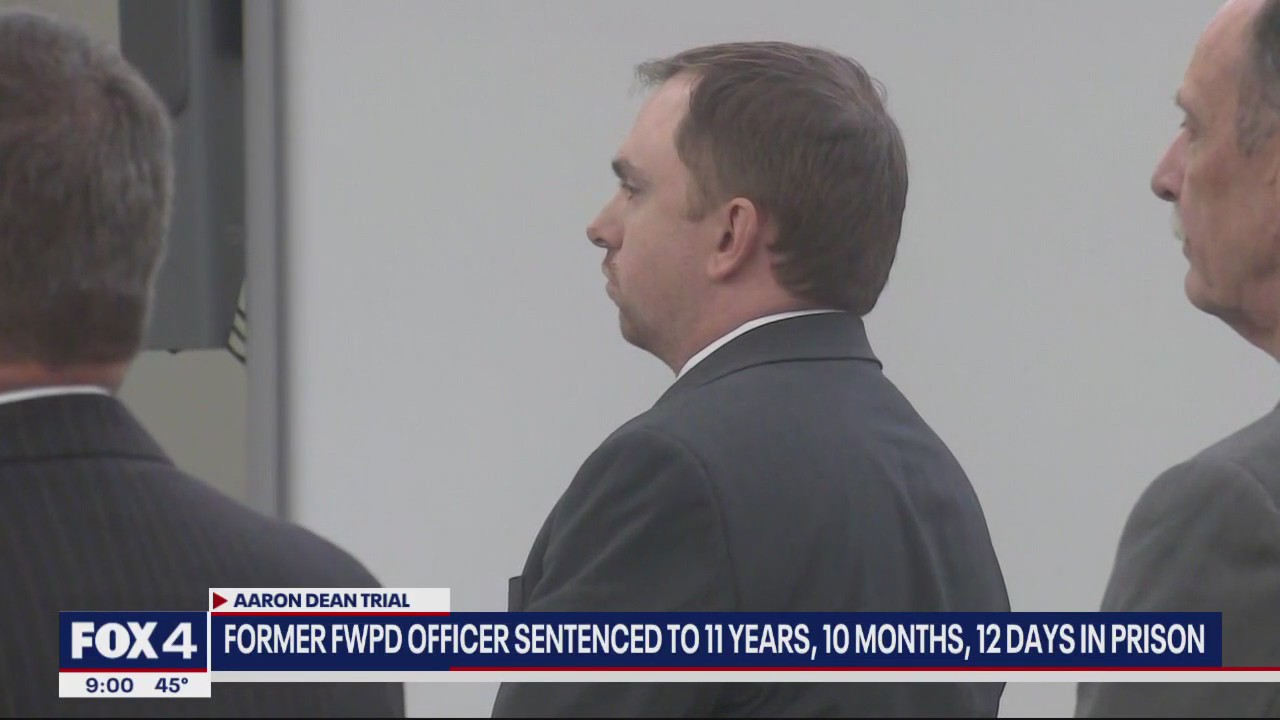 PREVIOUS COVERAGE: Aaron Dean trial: Former Fort Worth police officer sentenced to 11 years, 12 months, 10 days in prison