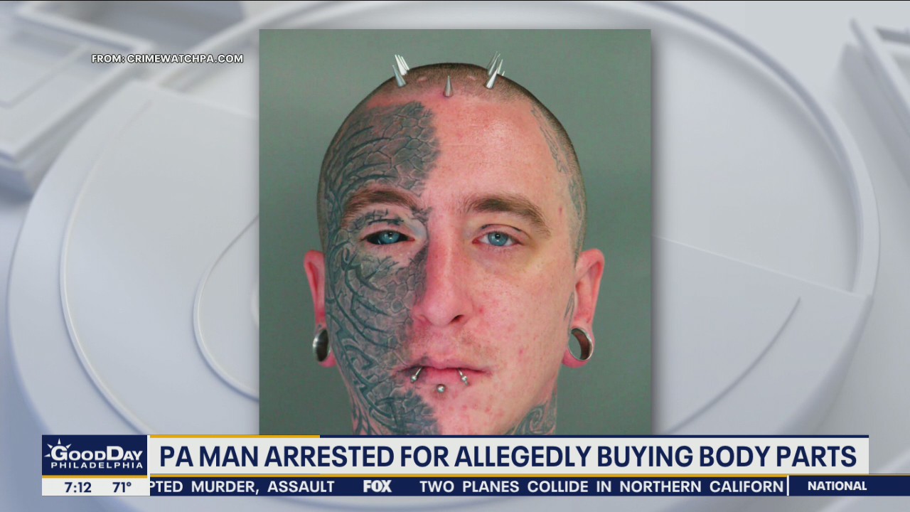 Pennsylvania man arrested for allegedly trying to buy stolen body parts