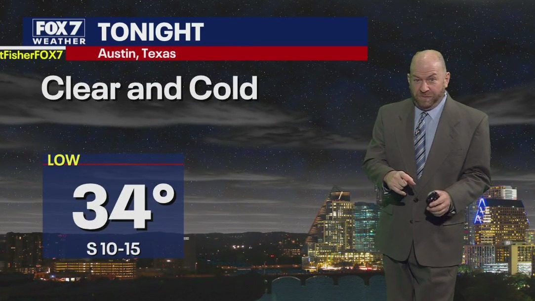 Austin weather: Clear and cold thru tomorrow