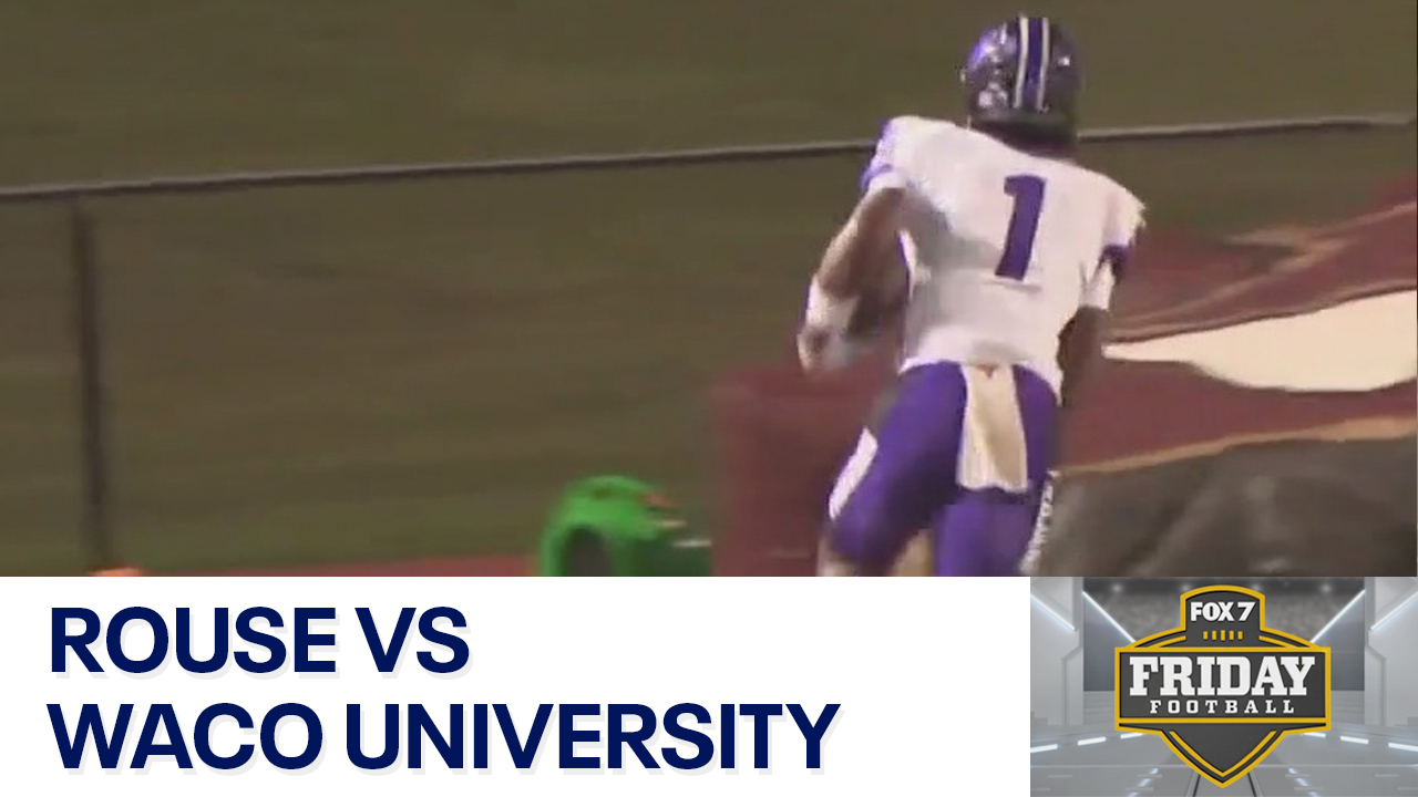 Week 9: Rouse vs Waco University