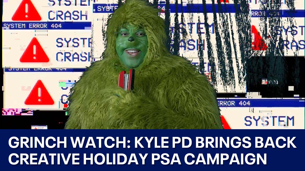 Grinch watch: Kyle PD brings back campaign